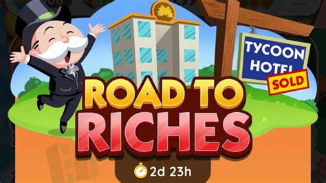 Monopoly Go Road to Riches Milestones and Rewards List  .